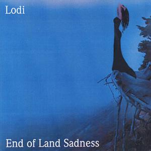 End of Land Sadness