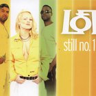 Loft - Still No. 1 (Single)
