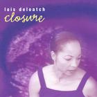 Lois Deloatch - Closure