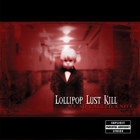 Lollipop Lust Kill - My So Called Knife