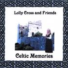 Lolly Cross - Celtic Memories