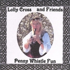 Lolly Cross - Penny Whistle Fun