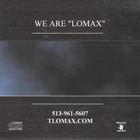 Lomax - We Are "Lomax"