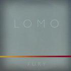 LOMO - Fury