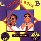 London Boys - 12'' Ers