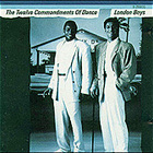 London Boys - The Twelve Commandements of Dance