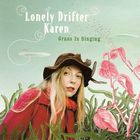 Lonely Drifter Karen - Grass Is Singing