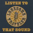 Lonesome Traveler Bluegrass Band - Listen To That Sound