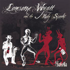 Lonesome Wyatt and the Holy Spooks - Sabella