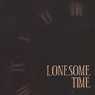 Long Gone Lonesome Boys - Lonesome Time