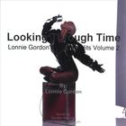 Lonnie Gordon - Looking Through Time
