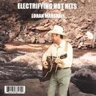 Loran Marshall - Electrifying Hot Hits