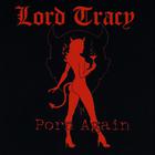 Lord Tracy - Porn Again
