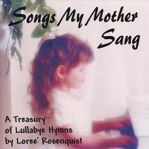 Songs My Mother Sang