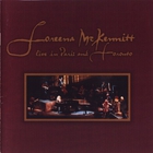 Loreena McKennitt - Live In Paris And Toronto CD1