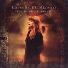 Loreena McKennitt - The Book Of Secrets (Remastered 2004)