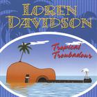 Loren Davidson - Tropical Troubadour