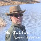 Loren Schulte - No Frills