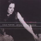 Cole Porter...Old Love, New Love, True Love