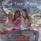 Lori Lite - Indigo Teen Dreams