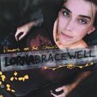 Lorna Bracewell - Flowers on the Chains