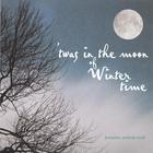 Lorraine Nelson Wolf - 'Twas In the Moon of Wintertime