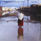 Los Changos Trio - Ñann