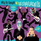 Los Straitjackets - Rock En Español Vol.1