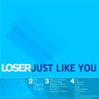 Loser - Just Like You