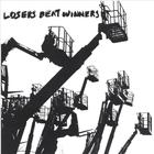 Losers Beat Winners - s/t