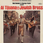 Al Tijuana & His Jewish Brass