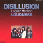 Loudness - Disillusion - English Version (Reissued 1994)