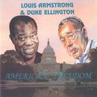Louis Armstrong & Duke Ellington - American Freedom