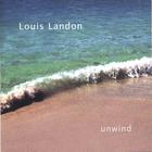 Louis Landon - unwind