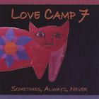 Love Camp 7 - Conspiracy of the Flowers
