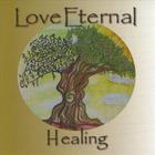 Love Eternal - Healing
