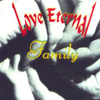 Love Eternal - Family