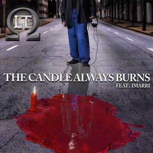 The Candle Always Burns (feat. Imarri)