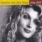 Lucette van den Berg - Zing shtil/ yiddish songs