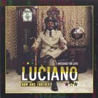 Luciano - Now And Forever