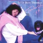 Lucie Blue Tremblay - Tendresse