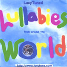 LucyTuned Lullabies - LucyTuned Lullabies (from around the world)
