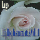 Lugo - Hip Hop Instrumentals Vol. 11