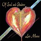 Luis Munoz - Of Soul and Shadow