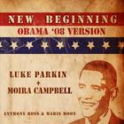 Luke Parkin - Anthony Ross and Maris Moon Obama 08 Version