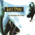 Luke Stone - Do You Have the Time?