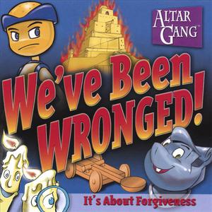 Altar Gang "We've Been Wronged!"