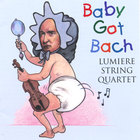 Lumiere String Quartet - Baby Got Bach