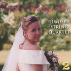 Lumiere String Quartet - Classical Wedding Music