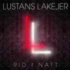 Lustans Lakejer - Rid I Natt CDM